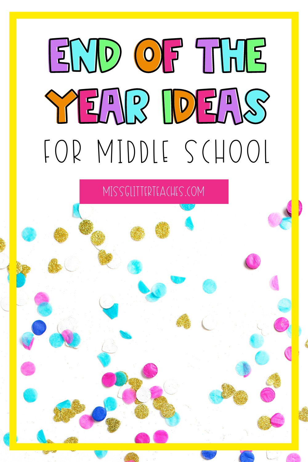 10-end-of-year-activities-for-middle-school-miss-glitter-teaches